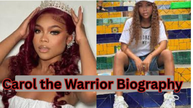 Carol the Warrior Biography