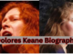 Dolores Keane Biography