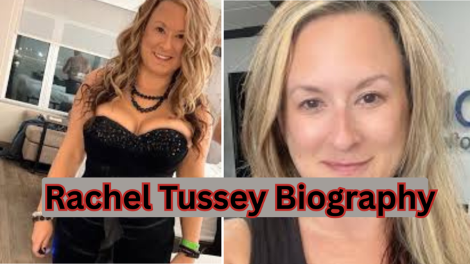 Rachel Tussey Biography