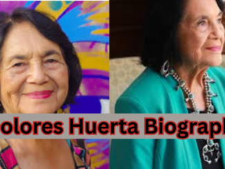 Dolores Huerta Biography