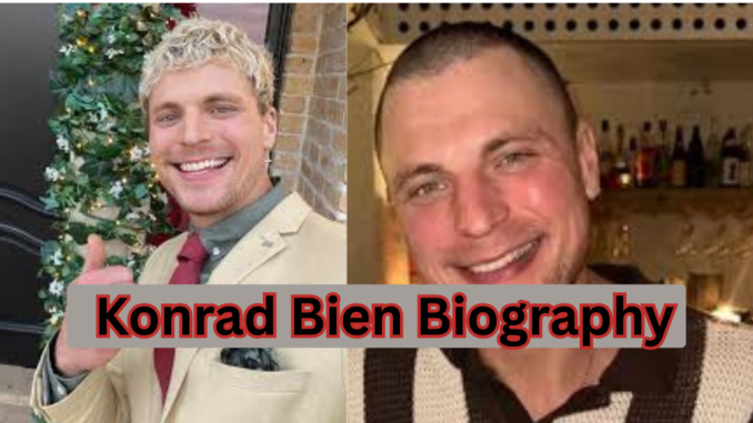 Konrad Bien Biography