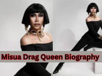 Misua Drag Queen Biography